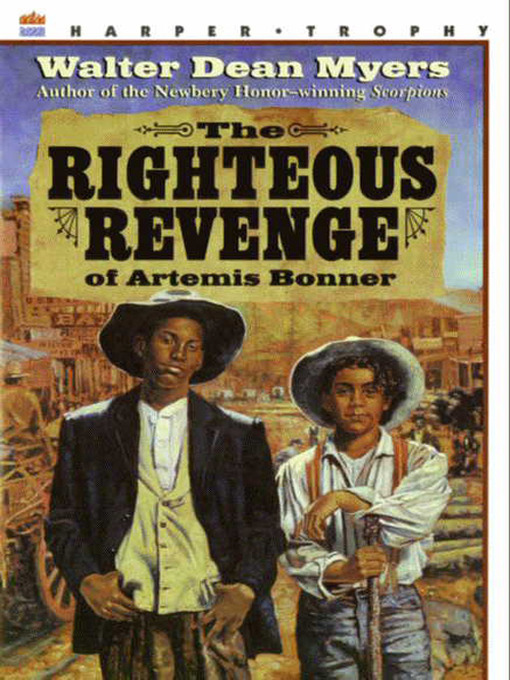 Title details for The Righteous Revenge of Artemis Bonner by Walter Dean Myers - Available